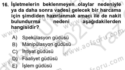 Finansal Yönetim Dersi 2020 - 2021 Yılı Yaz Okulu Sınav Soruları 16. Soru