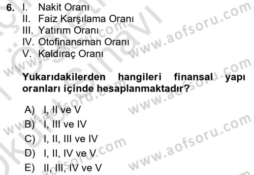 Finansal Yönetim Dersi 2020 - 2021 Yılı Yaz Okulu Sınav Soruları 6. Soru