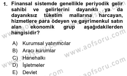 Finansal Yönetim Dersi Ara Sınavı Deneme Sınav Soruları 1. Soru