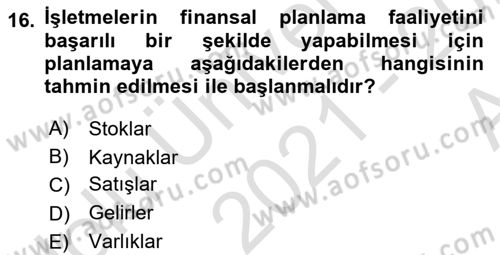 Finansal Yönetim Dersi 2021 - 2022 Yılı (Vize) Ara Sınav Soruları 16. Soru