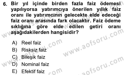Finansal Yönetim Dersi 2021 - 2022 Yılı (Vize) Ara Sınav Soruları 6. Soru