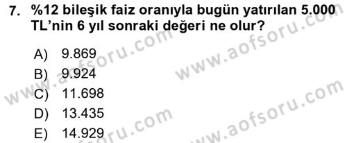 Finansal Yönetim Dersi Ara Sınavı Deneme Sınav Soruları 7. Soru