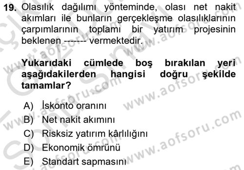Finansal Yönetim Dersi 2021 - 2022 Yılı (Final) Dönem Sonu Sınav Soruları 19. Soru