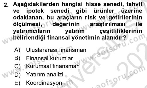 Finansal Yönetim Dersi 2021 - 2022 Yılı (Final) Dönem Sonu Sınav Soruları 2. Soru