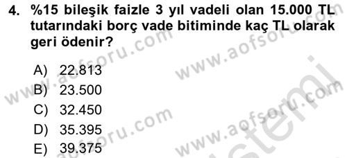 Finansal Yönetim Dersi 2021 - 2022 Yılı (Final) Dönem Sonu Sınav Soruları 4. Soru