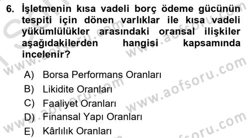 Finansal Yönetim Dersi 2021 - 2022 Yılı (Final) Dönem Sonu Sınav Soruları 6. Soru