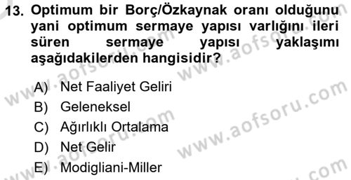 Finansal Yönetim Dersi 2021 - 2022 Yılı Yaz Okulu Sınav Soruları 13. Soru