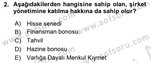 Finansal Yönetim Dersi 2021 - 2022 Yılı Yaz Okulu Sınav Soruları 2. Soru