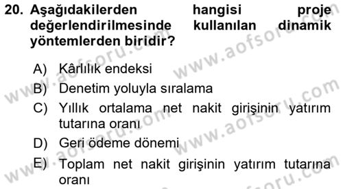 Finansal Yönetim Dersi 2021 - 2022 Yılı Yaz Okulu Sınav Soruları 20. Soru