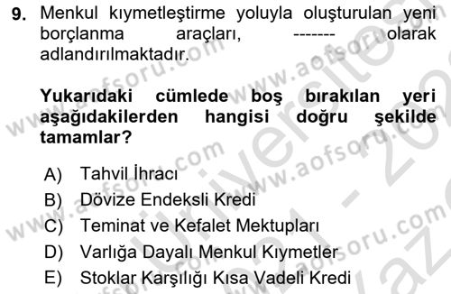 Finansal Yönetim Dersi 2021 - 2022 Yılı Yaz Okulu Sınav Soruları 9. Soru