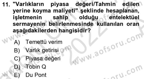 Finansal Yönetim Dersi 2022 - 2023 Yılı (Vize) Ara Sınav Soruları 11. Soru