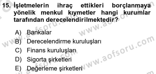 Finansal Yönetim Dersi 2022 - 2023 Yılı (Vize) Ara Sınav Soruları 15. Soru