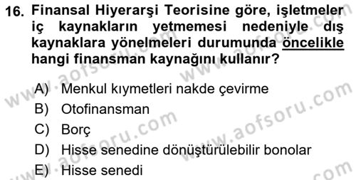 Finansal Yönetim Dersi 2022 - 2023 Yılı (Vize) Ara Sınav Soruları 16. Soru