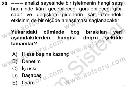 Finansal Yönetim Dersi 2022 - 2023 Yılı (Vize) Ara Sınav Soruları 20. Soru