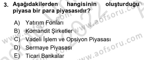 Finansal Yönetim Dersi 2022 - 2023 Yılı (Vize) Ara Sınav Soruları 3. Soru