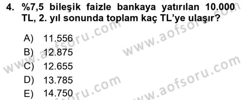 Finansal Yönetim Dersi 2022 - 2023 Yılı (Vize) Ara Sınav Soruları 4. Soru