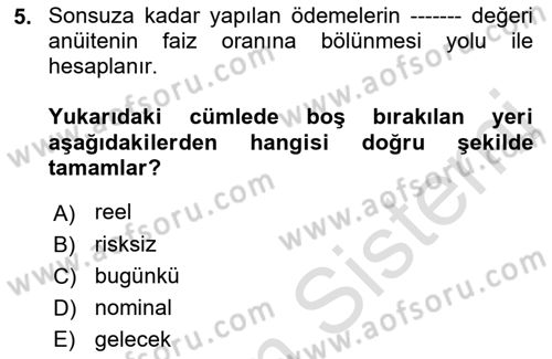 Finansal Yönetim Dersi 2022 - 2023 Yılı (Vize) Ara Sınav Soruları 5. Soru