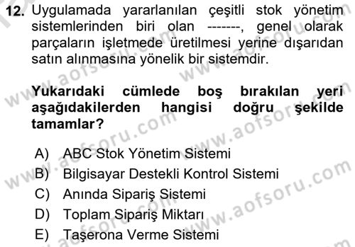 Finansal Yönetim Dersi 2022 - 2023 Yılı (Final) Dönem Sonu Sınav Soruları 12. Soru