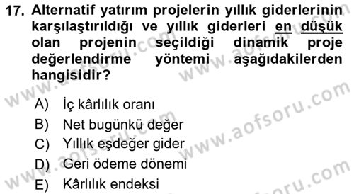 Finansal Yönetim Dersi 2022 - 2023 Yılı (Final) Dönem Sonu Sınav Soruları 17. Soru