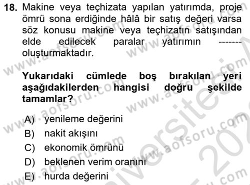 Finansal Yönetim Dersi 2022 - 2023 Yılı (Final) Dönem Sonu Sınav Soruları 18. Soru