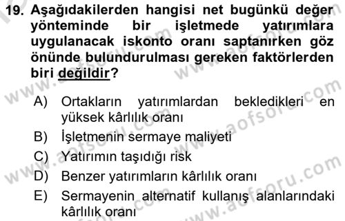Finansal Yönetim Dersi 2022 - 2023 Yılı (Final) Dönem Sonu Sınav Soruları 19. Soru