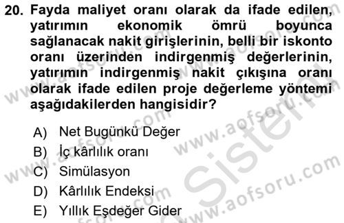 Finansal Yönetim Dersi 2022 - 2023 Yılı (Final) Dönem Sonu Sınav Soruları 20. Soru
