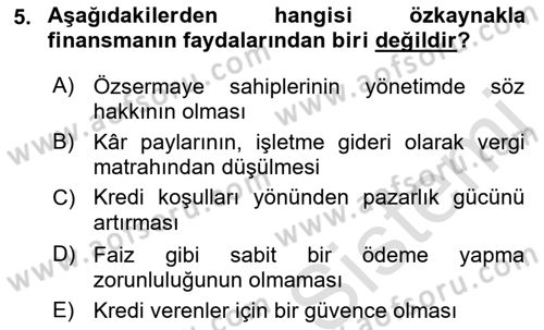 Finansal Yönetim Dersi 2022 - 2023 Yılı (Final) Dönem Sonu Sınav Soruları 5. Soru