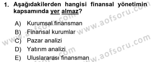 Finansal Yönetim Dersi 2022 - 2023 Yılı Yaz Okulu Sınav Soruları 1. Soru