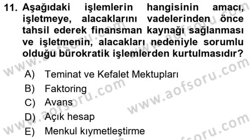 Finansal Yönetim Dersi 2022 - 2023 Yılı Yaz Okulu Sınav Soruları 11. Soru