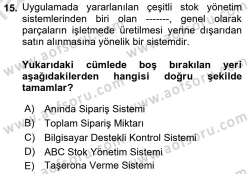 Finansal Yönetim Dersi 2022 - 2023 Yılı Yaz Okulu Sınav Soruları 15. Soru