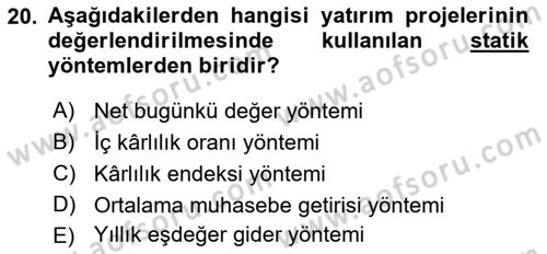 Finansal Yönetim Dersi 2022 - 2023 Yılı Yaz Okulu Sınav Soruları 20. Soru