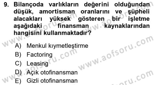 Finansal Yönetim Dersi 2022 - 2023 Yılı Yaz Okulu Sınav Soruları 9. Soru