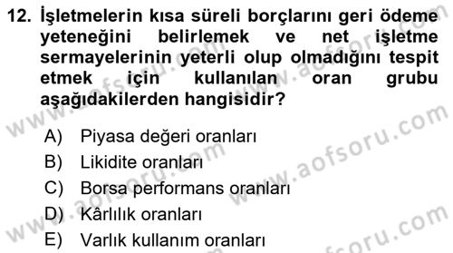 Finansal Yönetim Dersi 2023 - 2024 Yılı (Vize) Ara Sınav Soruları 12. Soru