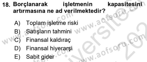 Finansal Yönetim Dersi 2023 - 2024 Yılı (Vize) Ara Sınav Soruları 18. Soru