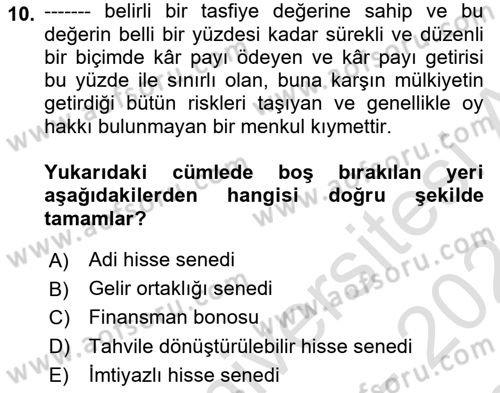 Finansal Yönetim Dersi 2023 - 2024 Yılı (Final) Dönem Sonu Sınav Soruları 10. Soru