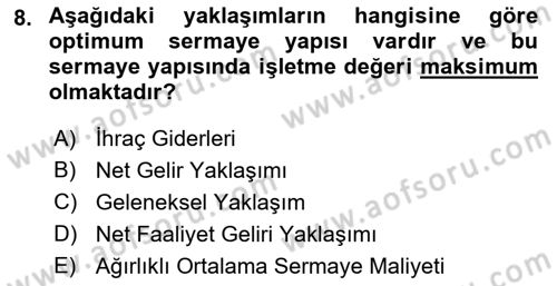 Finansal Yönetim Dersi 2023 - 2024 Yılı (Final) Dönem Sonu Sınav Soruları 8. Soru