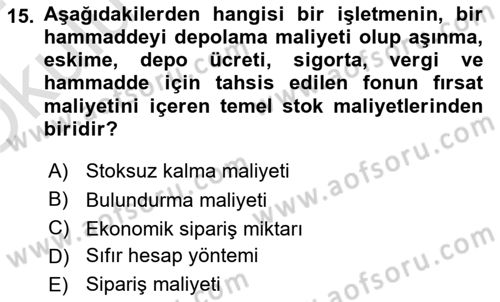 Finansal Yönetim Dersi 2023 - 2024 Yılı Yaz Okulu Sınav Soruları 15. Soru