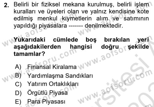 Finansal Yönetim Dersi 2023 - 2024 Yılı Yaz Okulu Sınav Soruları 2. Soru