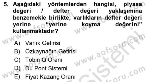Finansal Yönetim Dersi 2023 - 2024 Yılı Yaz Okulu Sınav Soruları 5. Soru