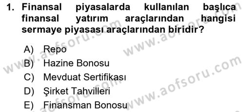 Finansal Yönetim Dersi Ara Sınavı Deneme Sınav Soruları 1. Soru