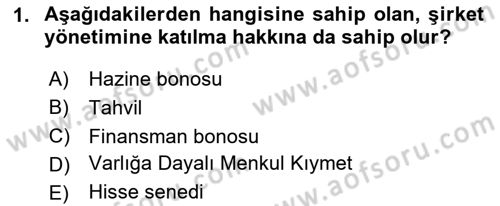 Finansal Yönetim Dersi 2024 - 2025 Yılı (Final) Dönem Sonu Sınav Soruları 1. Soru