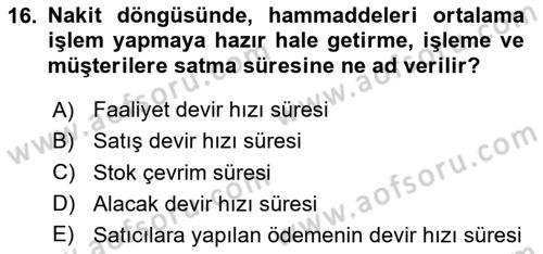 Finansal Yönetim Dersi 2024 - 2025 Yılı (Final) Dönem Sonu Sınav Soruları 16. Soru