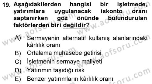 Finansal Yönetim Dersi 2024 - 2025 Yılı (Final) Dönem Sonu Sınav Soruları 19. Soru