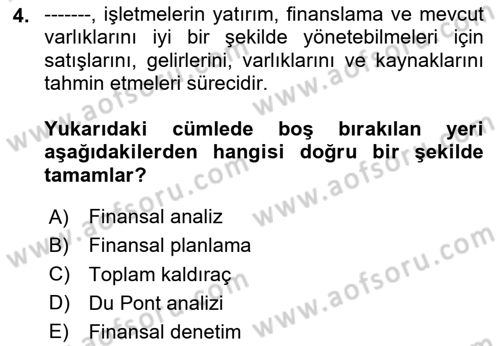 Finansal Yönetim Dersi 2024 - 2025 Yılı (Final) Dönem Sonu Sınav Soruları 4. Soru