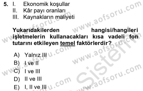 Finansal Yönetim Dersi 2024 - 2025 Yılı (Final) Dönem Sonu Sınav Soruları 5. Soru