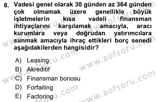 Finansal Yönetim Dersi 2024 - 2025 Yılı (Final) Dönem Sonu Sınav Soruları 8. Soru