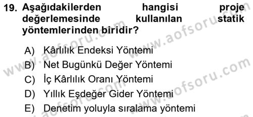 Finansal Yönetim Dersi 2024 - 2025 Yılı Yaz Okulu Sınav Soruları 19. Soru