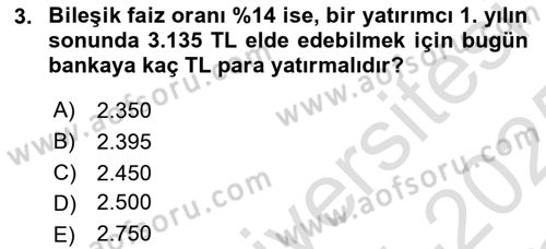 Finansal Yönetim Dersi 2024 - 2025 Yılı Yaz Okulu Sınav Soruları 3. Soru