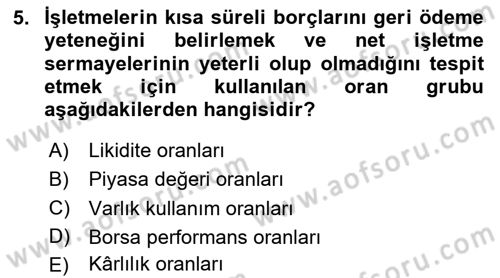 Finansal Yönetim Dersi 2024 - 2025 Yılı Yaz Okulu Sınav Soruları 5. Soru