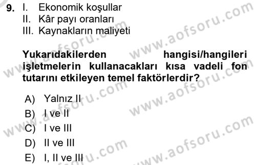 Finansal Yönetim Dersi 2024 - 2025 Yılı Yaz Okulu Sınav Soruları 9. Soru